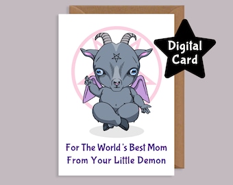 Printable Mothers Day Card, For the World's Best Mom From Your Little Demon, Cute Baphomet, Digital Card