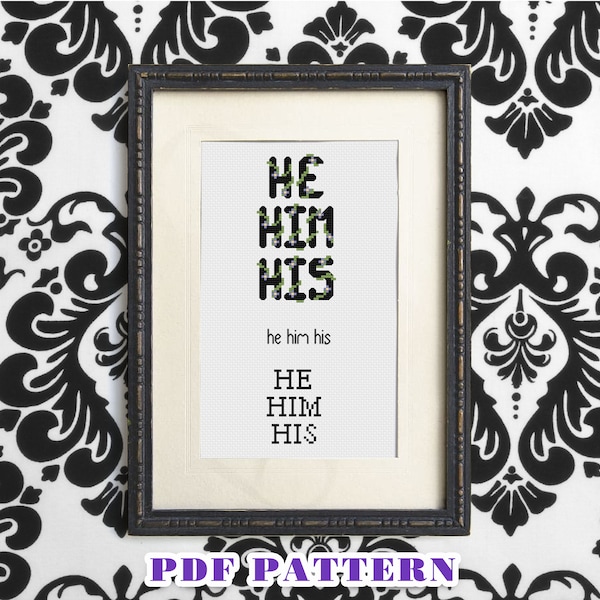 He/Him/His Cross-Stitch Pattern Sampler