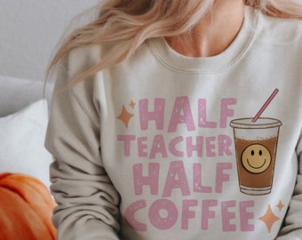 Half Teacher Half Coffee Sublimation Design, Retro Teacher png, Printable PNG, Trendy Sublimation Design,