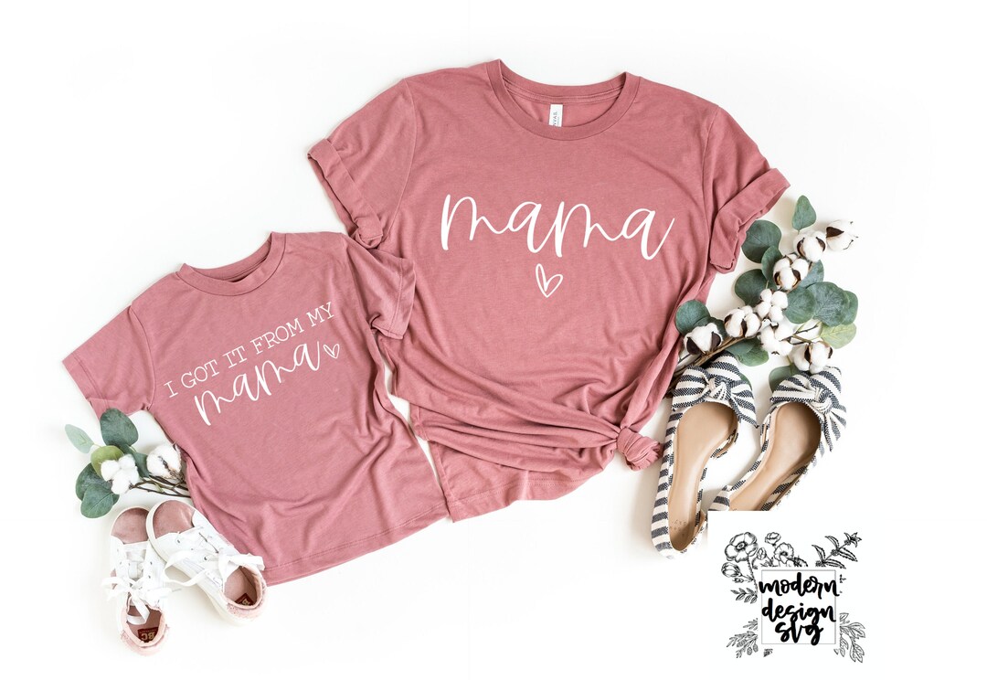 Mama I Got It From My Mama Little Thing Mom Daughter Matching - Etsy