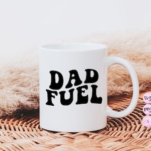 Dad Fuel SVG, Fathers Day Svg, Fathers Day Shirt, Fathers Day Mug, Dad Joke, Svg Cut File, Svg for Cricut, Sublimation Design, Svg for shirt