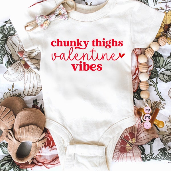 Chunky Thighs Valentine Vibes Baby, Loved Mama Loved Mini Svg, Kids Valentines Retro, Valentine's Day Svg, Printable PNG, Cricut Sublimation