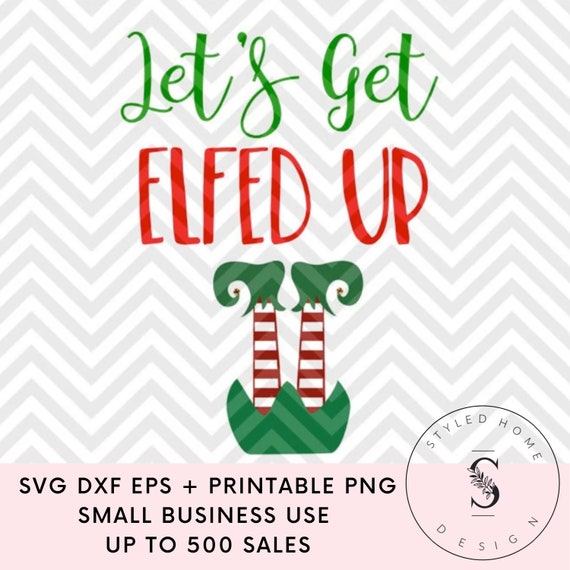 Download Let S Get Elfed Up Bottoms Up Christmas Wine Svg Dxf Eps Etsy