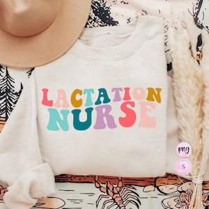 Lactation Nurse Sublimation PNG, Retro Wavy text, Mothers Day Printable PNG Cricut Sublimation