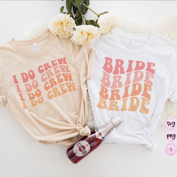 Bride I Do Crew  Svg Bundle, Retro Png, Bachelorette SVG, Bride Svg, SVG Cut File, Nashville Bachelorette, Sublimation PNG