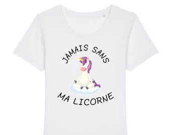 T-Shirt Einhorn "never without my unicorn" - für Frauen