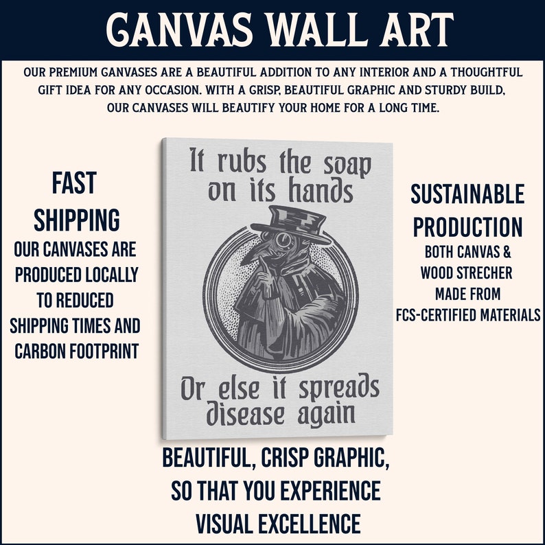 May include: A black and white illustration of a person wearing a plague doctor mask. The text reads "It rubs the soap on its hands Or else it spreads disease again".