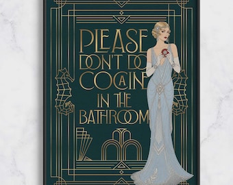 Please don't do cocaine in the bathroom | Funny Art Deco Bathroom Decor