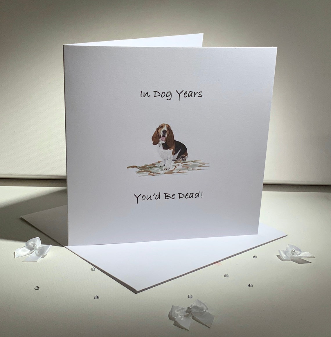 in-dog-years-youd-be-dead-birthday-card-etsy