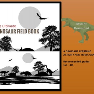 Dinosaur Field Guide: Dinosaur Learning and Trivia Activity