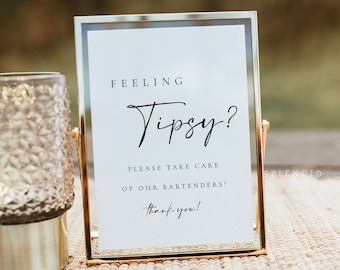 Feeling Tipsy Sign Template, Modern Bartender Tips Template, Wedding Bartender Sign, Wedding Bar Sign, Bar Sign, Wedding Tips Sign - Celine