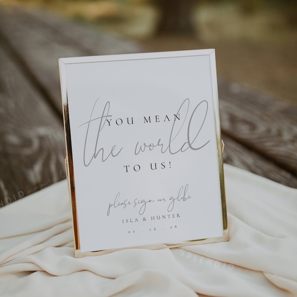 Modern Globe Guestbook Sign Template, You Mean the World to Us, Sign Our Globe Sign, Wedding Globe Sign, Sign Our Guestbook Template - Isla