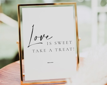 Modernes elegantes Hochzeitsgeschenk Love is Sweet Take a Treat Schildvorlage, Love is Sweet Schild mit Personalisierung in mehreren Größen - Celine