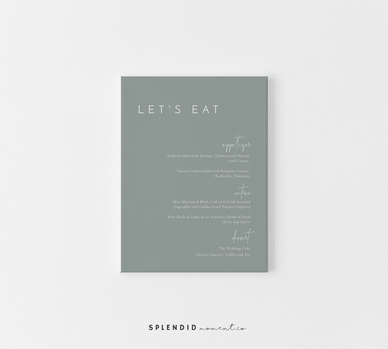 May include: A light blue menu card with the text "LET'S EAT" in white. The menu lists appetizers, entrees, and desserts. The bottom of the card has the text "SPLENDID moment.co" in white.