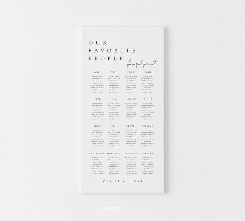 May include: A black and white wedding seating chart with the text "Our Favorite People" and "Please find your seat". The chart lists names under numbers one through sixteen, with the names "Claire" and "Lucas" at the bottom.