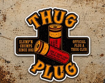 Calcomanía Plug a Thug / pegatina para camión / pegatina para portátil / pegatina divertida / enchufe Thug / country