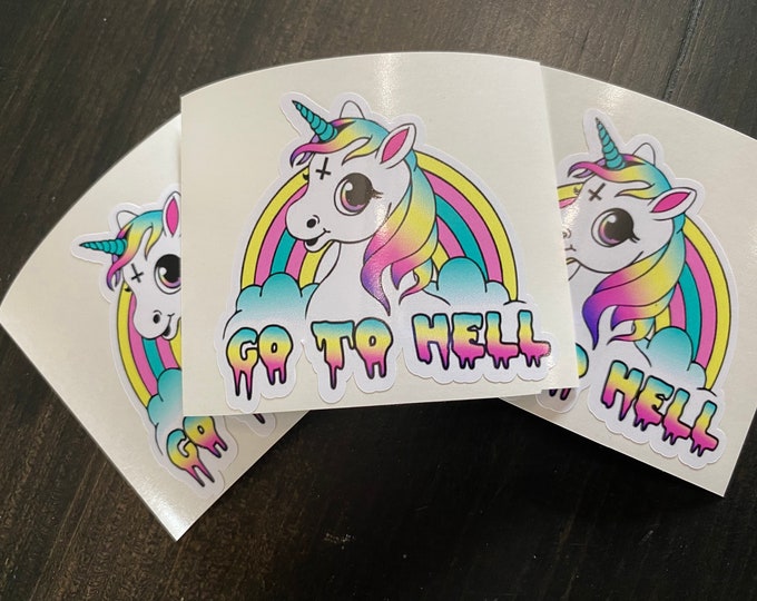 Go to hell/unicorn/stickers/decals/unicorn sticker/funny/vinyl stickers
