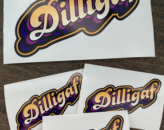 Stickers/dilligaf/vinyl stickers/decals/gifts/funny stickers/