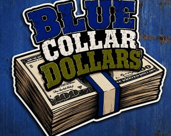 Pegatina Blue Collar Dollars: Calcomanía de pila de dinero (4.5" x 4")