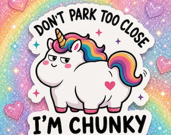 Pegatina de vinilo de unicornio divertida / No aparques demasiado cerca, soy gordito / Amantes de los unicornios / Manténganse alejados / Aparca lejos / Pegatina bonita / Humor