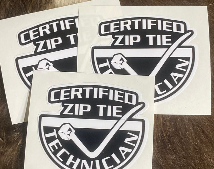 Stickers/zip tie certified technician/hard hat sticker/vinyl sticker/decal/funny/
