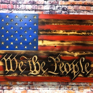 We the people/Wood Flag/American Flag/Wood Flag/Wall Art/wall hanging/gifts for him/wood sign/wood art/gift/home decor
