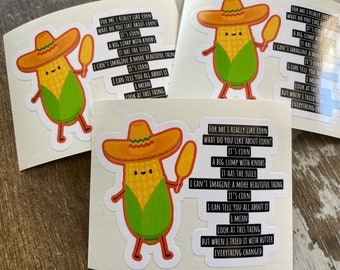 Es maíz / Tiene el jugo / divertido / niño de maíz / Pegatina / humor / calcomanía / pegatinas divertidas / pegatina de vinilo