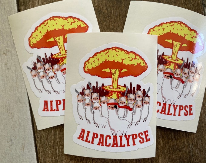 Alpaca sticker/alpacalypse/alpaca/llama/sticker/funny/puns/pun sticker/decal/vinyl stickers/cute