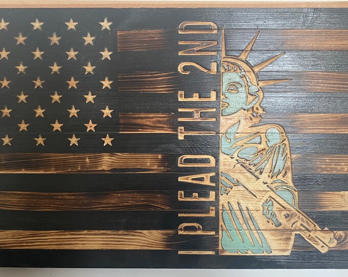 Wood sign/wood flag/I plead the 2nd/statue of liberty/rustic flag/wood decor/home decor/wall hanging/mancave