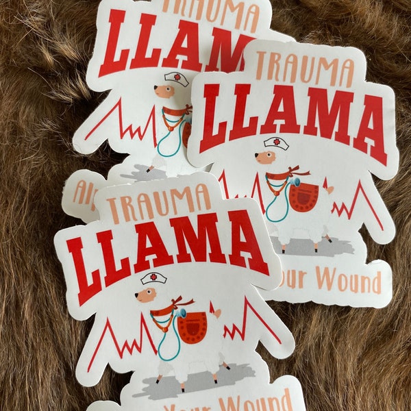 Trauma llama/alpaca your wound/funny stickers/cute/custom sticker/decal/sticker/gifts/