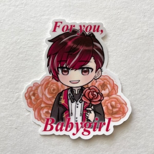 May include: A sticker depicting an anime-style character with burgundy hair holding a red rose. The character is set against a backdrop of peach-coloured roses. The text "For you, Babygirl" is written in pink.