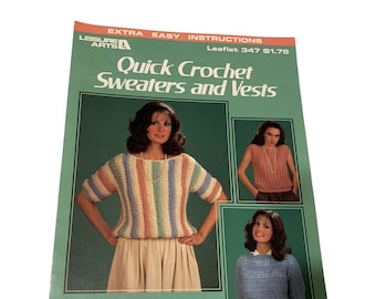 vintage 1985 craft leaflet book Leisure Arts Quick Crochet Sweaters and Vests