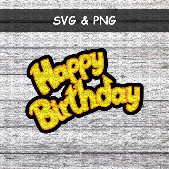 Download Happy Birthday Svg Etsy