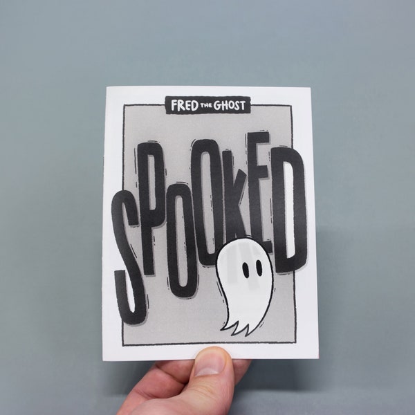 Fred the Ghost: Spooked | A Short Story, ghost zine, spooky zine, cute story, ghost story, spooky, halloween