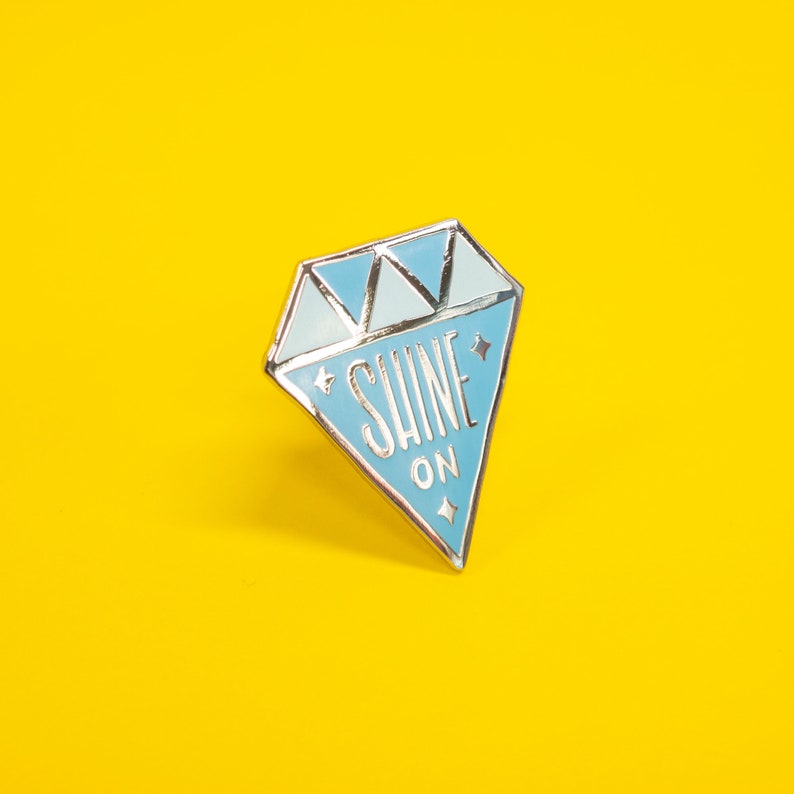 Shine On enamel pin, shiny enamel pin for backpacks, bags, coats, lanyards, shiny, positive message, diamond enamel pin, positive vibes image 5