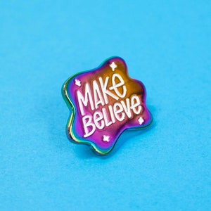 Make Believe rainbow enamel pin, pin collector, gift for creatives, artist gift, pretty enamel pin for backpacks, bags, coats, lanyards image 2