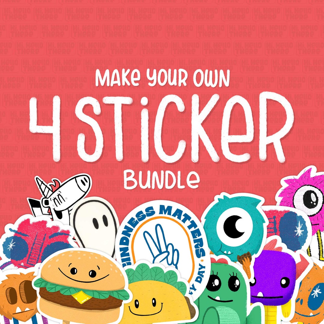 4 Sticker Bundle Make Your Own Sticker Bundle, Pick Your Own Sticker