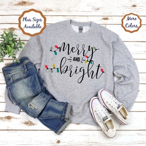 Christmas Light Sweatshirt, Merry and Bright crewneck sweatshirt, Christmas Holiday Sweater