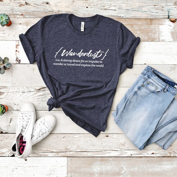 Wanderlust t-shirt Cute Vacation Shirt Graduation Gift | Etsy