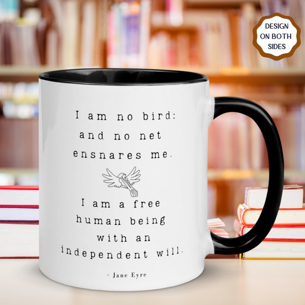 Jane Eyre Mug Literary Gifts Empowering Women Quote Mug Feminist Mug Bookish Gift for Her Book Lover