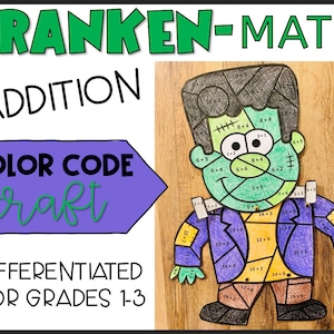 May include: A Frankenstein-themed color-by-number craft activity for kids. The image shows a green Frankenstein monster with a purple shirt and brown pants. The monster is made up of different shapes, each with an addition problem to solve. The answer to the problem tells the child which color to use to color that shape.