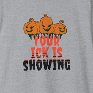 Your Ick is Showing, Red Flags, Dating, Halloween Shirts, October Shirts, Bad Relationship, Funny Sayings, Tik Tok Trend