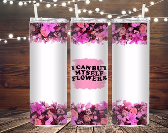 I can buy my own flowers- anti hero