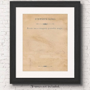Impresión de cita mágica única y portátil de libros sencillos de Stephen King, 1 foto sin marco, regalo de decoración de arte de pared para el hogar, la oficina, el estudiante, el profesor y el entrenador