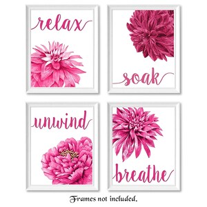 Relax Soak Unwind Breathe Bathroom Flowers Poster Prints 4 Hot Pink