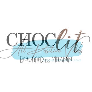 Descarga digital: crea tu propia camiseta "Chocolit Beautified by Melanin" con este archivo SVG