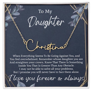 Meine Tochter Signature Style Name Halskette, personalisierte Geschenk für Tochter, Tochter Geburtstagsgeschenk Nachricht Karte Schmuck, personalisierte Schmuck