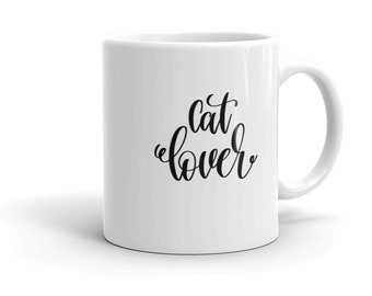 Cat Lover Mug, Gifts for Cat Lovers, Novelty Coffee Cup, Gift Idea  Gift A Mug