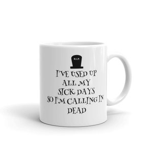 Funny Work Quote 4 Mug, Unique Coffee Mugs, Novelty Coffee Cup, Gift Idea  Gift A Mug