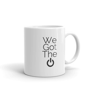 Unique, Funny Gift Idea, Power Coffee Mug, Travel Mug, Funny Quote Mugs,Birthday Gift For Men & Women  Gift A Mug